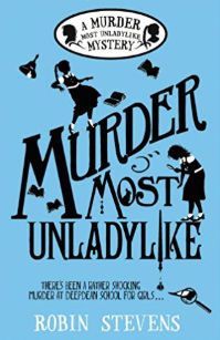 Murder Most Unladylike: A Bone-Chilling Mystery