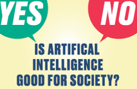 AI: Beneficial Or Damaging For Society?